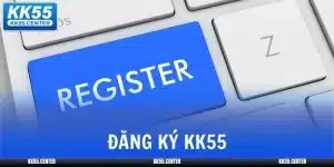 dang-ky-kk55